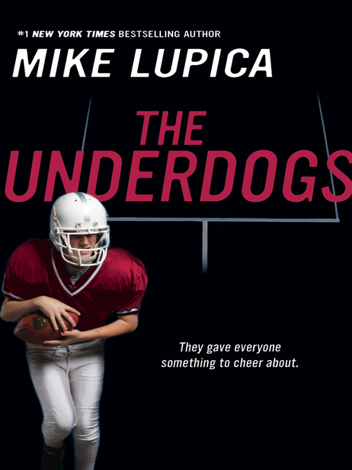 Title details for The Underdogs by Mike Lupica - Wait list